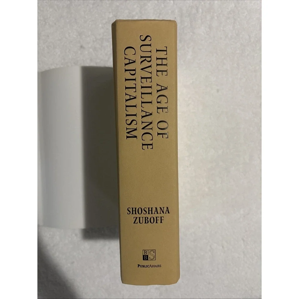 The Age of Surveillance Capitalism Hardcover Shoshana Zuboff Book 1st Ed 5th Prt